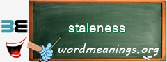 WordMeaning blackboard for staleness